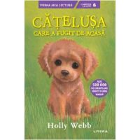 Catelusa care a fugit de acasa - Holly Webb