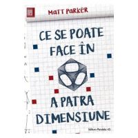 Ce se poate face in a patra dimensiune - Matt Parker