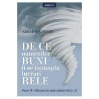 De ce oamenilor buni li se intampla lucruri rele - Harold S. Kushner