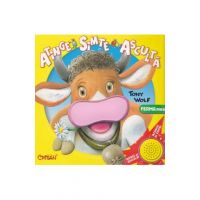 Ferma mea: atinge, simte, asculta - Tony Wolf