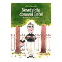 Nesuferita doamna Bebe - Agnes Desarthe, Louis Thomas