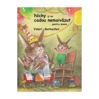 Nicky si un cadou nemaivazut pentru mama - Valeri Gorbachev