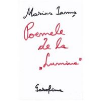 Poemele de la Lumina - Marius Ianus
