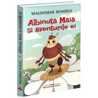 Albinuta Maia si aventurile ei - Waldemar Bonsels