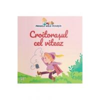 Croitorasul cel viteaz. Primele mele povesti
