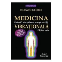 Medicina Vibrationala - Richard Gerber