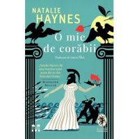 O mie de corabii - Natalie Haynes