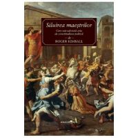 Siluirea maestrilor - Roger Kimball