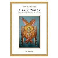 Alfa si Omega - Dan Damaschin