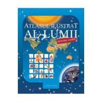 Atlasul ilustrat al lumii pentru copii