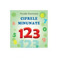 Cifrele minunate - Arcadie Suceveanu