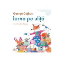 Iarna pe ulita - George Cosbuc