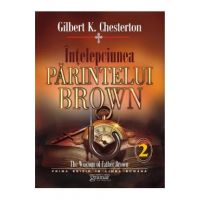 Intelepciunea parintelui Brown Vol.2 - Gilbert K. Chesterton