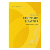 Introducere in gamificare didactica - Remus Vaidahazan