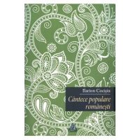 Cantece populare romanesti - Ilarion Cocisiu