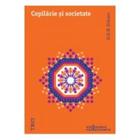 Copilarie si societate - Erik H. Erikson