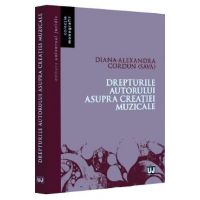 Drepturile autorului asupra creatiei muzicale - Diana-Alexandra Cordun (Sava)