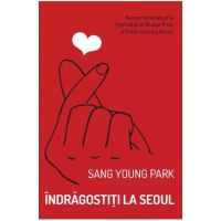 Indragostiti la Seoul - Sang Young Park