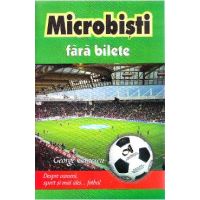 Microbisti fara bilete - George Ganescu