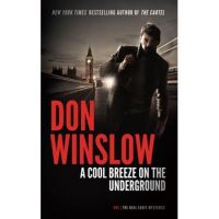 A Cool Breeze on the Underground - Don Winslow