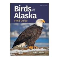 Birds of Alaska Field Guide - Stan Tekiela