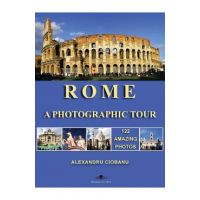 Rome a photographic tour: 122 amazing photos - Alexandru Ciobanu