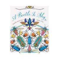A Beetle Is Shy - Dianna Hutts Aston