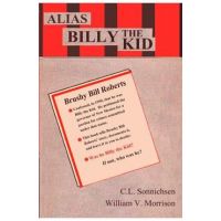 Alias Billy the Kid - C. L. Sonnichsen