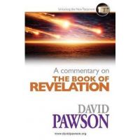 A Commentary on the Book of Revelation - David Pawson