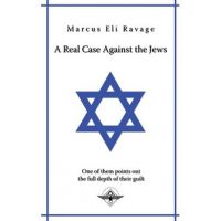 A real case against the jews - Marcus Eli Ravage