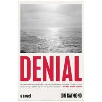 Denial - Jon Raymond