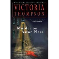 Murder on Astor Place: A Gaslight Mystery - Victoria Thompson