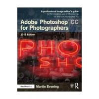 Adobe Photoshop CC for Photographers 2018