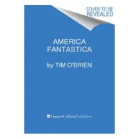 America Fantastica - Tim O'brien