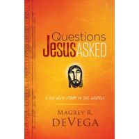 Questions Jesus Asked - Magrey Devega