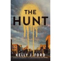 The Hunt - Kelly J. Ford