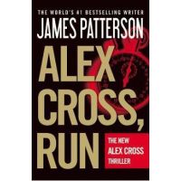Alex Cross, Run - James Patterson