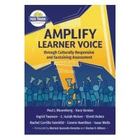 Amplify Learner Voice through Culturally Responsive and Sustaining Assessment - Paul J. Bloomberg