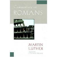 Commentary on Romans - Martin Luther
