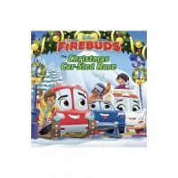 Firebuds: The Christmas Car-Sled Race - Annie Auerbach