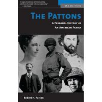 Pattons: A Personal History of an American Family - Robert H. Patton