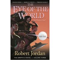 The Eye of the World: The Graphic Novel, Volume Three - Robert Jordan