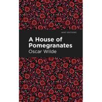 A House of Pomegranates - Oscar Wilde