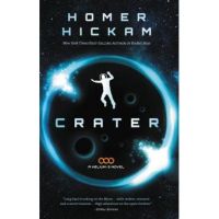 Crater - Homer Hickam