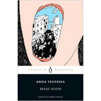 Bread Givers - Anzia Yezierska
