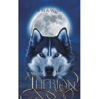 I Am Therian - R. M. A. Wulf