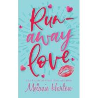 Runaway Love - Melanie Harlow
