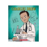 Charles Drew: The Innovator of the Blood Bank (Bright Minds): The Innovator of the Blood Bank - Aaron Talley