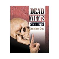 Dead Men's Secrets - Jonathan Gray