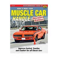 How to Make Your Muscle Car Handle: Revised Edition - Mark Savitske